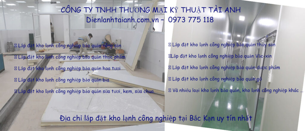Địa chỉ lắp đặt kho lạnh công nghiệp tai Bắc Kạn