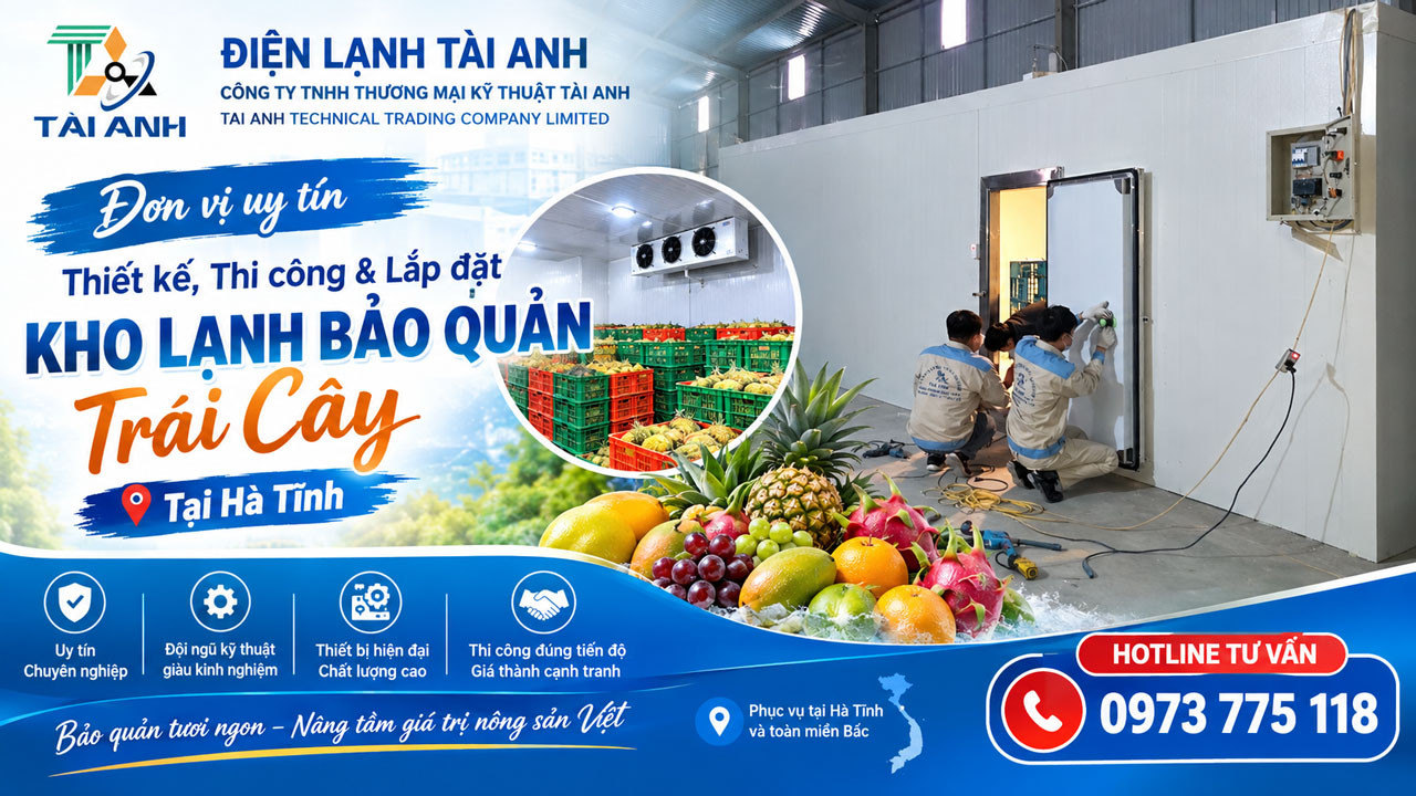 Thi công & Lắp đặt kho lạnh bảo quản trái cây tại Hà Tĩnh